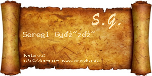 Seregi Győző névjegykártya